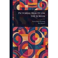 Pictorial Beauty on the Screen