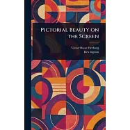 Pictorial Beauty on the Screen