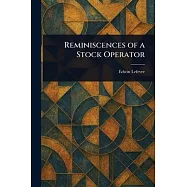 Reminiscences of a Stock Operator
