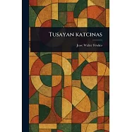 Tusayan Katcinas