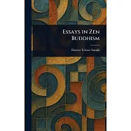 Essays in Zen Buddhism