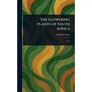 The Flowering Plants of South Africa
