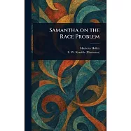 Samantha on the Race Problem