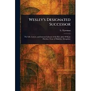 Wesley&rsquo;s Designated Successor