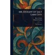 Mr. Durant of Salt Lake City
