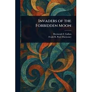 Invaders of the Forbidden Moon