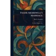 Frank Merriwell’s Marriage