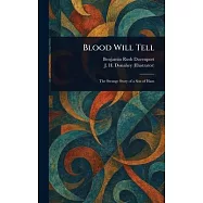 Blood Will Tell