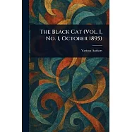 The Black Cat (Vol. I, No. 1, October 1895)