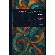 A Marriage in High Life