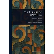 The Pursuit of Happiness