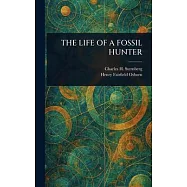 The Life of a Fossil Hunter