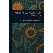 Army Pulse Radiation Facility