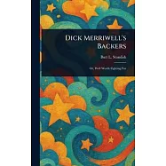 Dick Merriwell’s Backers