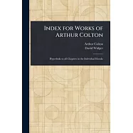 Index for Works of Arthur Colton