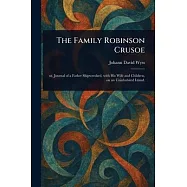 The Family Robinson Crusoe