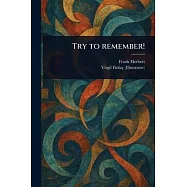 Try to Remember!