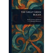 The Great Green Blight