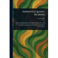 Improved Queen-Rearing