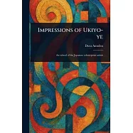 Impressions of Ukiyo-ye