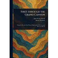 First Through the Grand Canyon