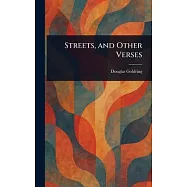 Streets, and Other Verses