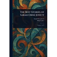 The Best Stories of Sarah Orne Jewett