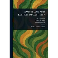 Amphibians and Reptiles in Captivity