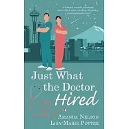 Just What the Doctor Hired