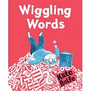Wiggling Words: Loving Language with Dyslexia
