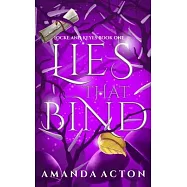 Lies that Bind