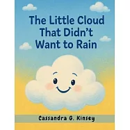 The Little Cloud That Didn&rsquo;t Want to Rain