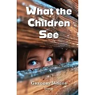 What the Children See