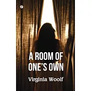 A Room of One&rsquo;s Own