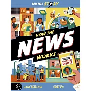 Inside Story: How the News Works