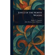 Joyce of the North Woods