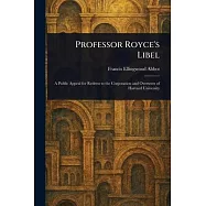 Professor Royce’s Libel