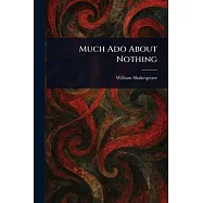 Much Ado About Nothing