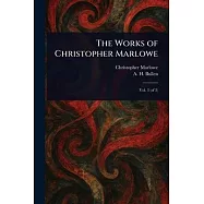 The Works of Christopher Marlowe