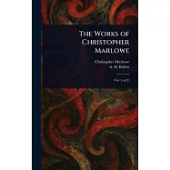 The Works of Christopher Marlowe