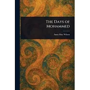 The Days of Mohammed