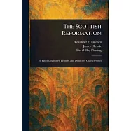 The Scottish Reformation