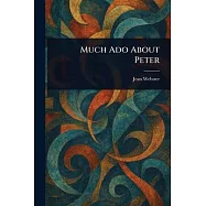 Much Ado About Peter