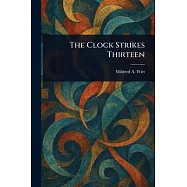 The Clock Strikes Thirteen