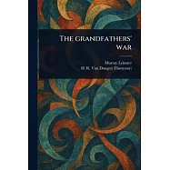 The Grandfathers&rsquo; War