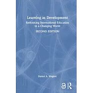 Learning as Development: Rethinking International Education in a Changing World