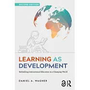 Learning as Development: Rethinking International Education in a Changing World
