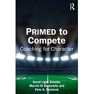 Primed to Compete: Coaching for Character