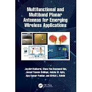 Multifunctional and Multiband Planar Antennas for Emerging Wireless Applications