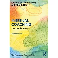 Internal Coaching: The Inside Story